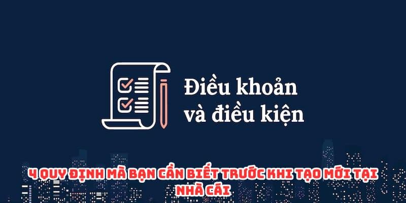 4 quy định mà bạn cần biết trước khi đăng ký Nohu90