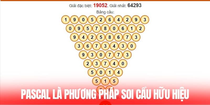 Pascal là phương pháp soi cầu hữu hiệu